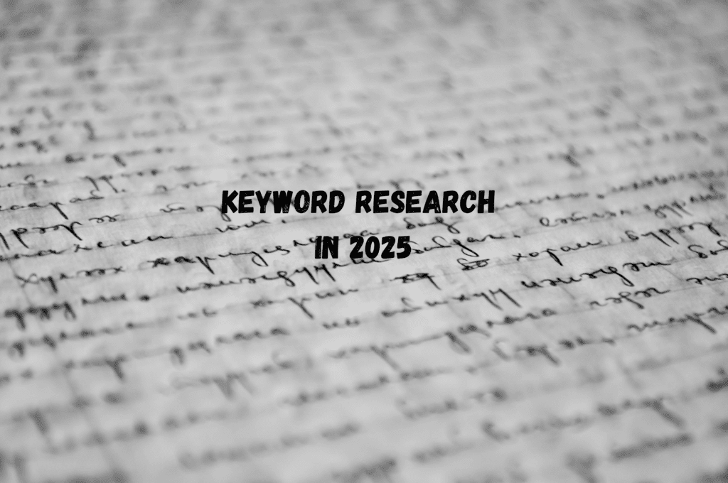 Keyword Research in 2025