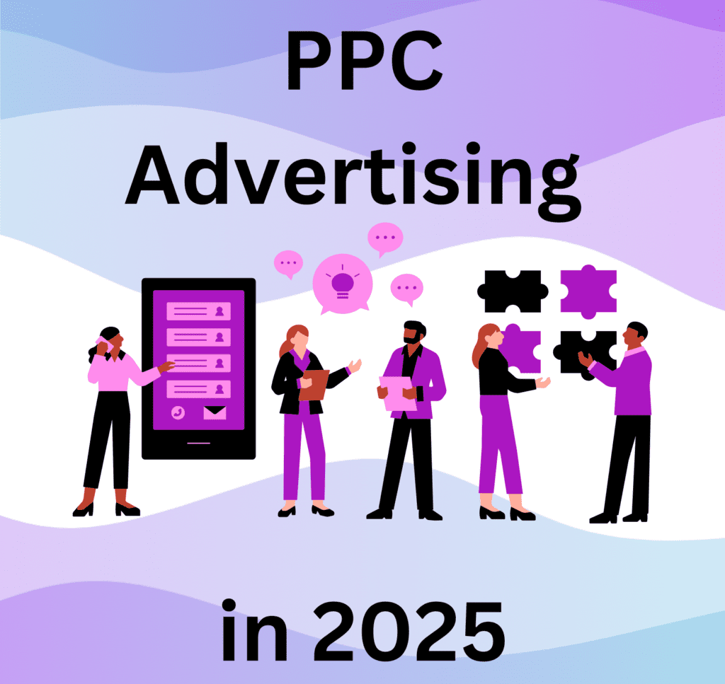 PPC Advertising in 2025